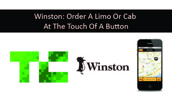 Winston: Order A Limo Or Cab At The Touch Of A Button