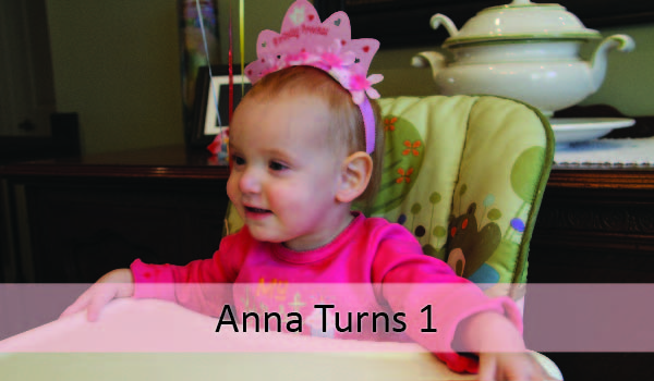 Anna turns 1